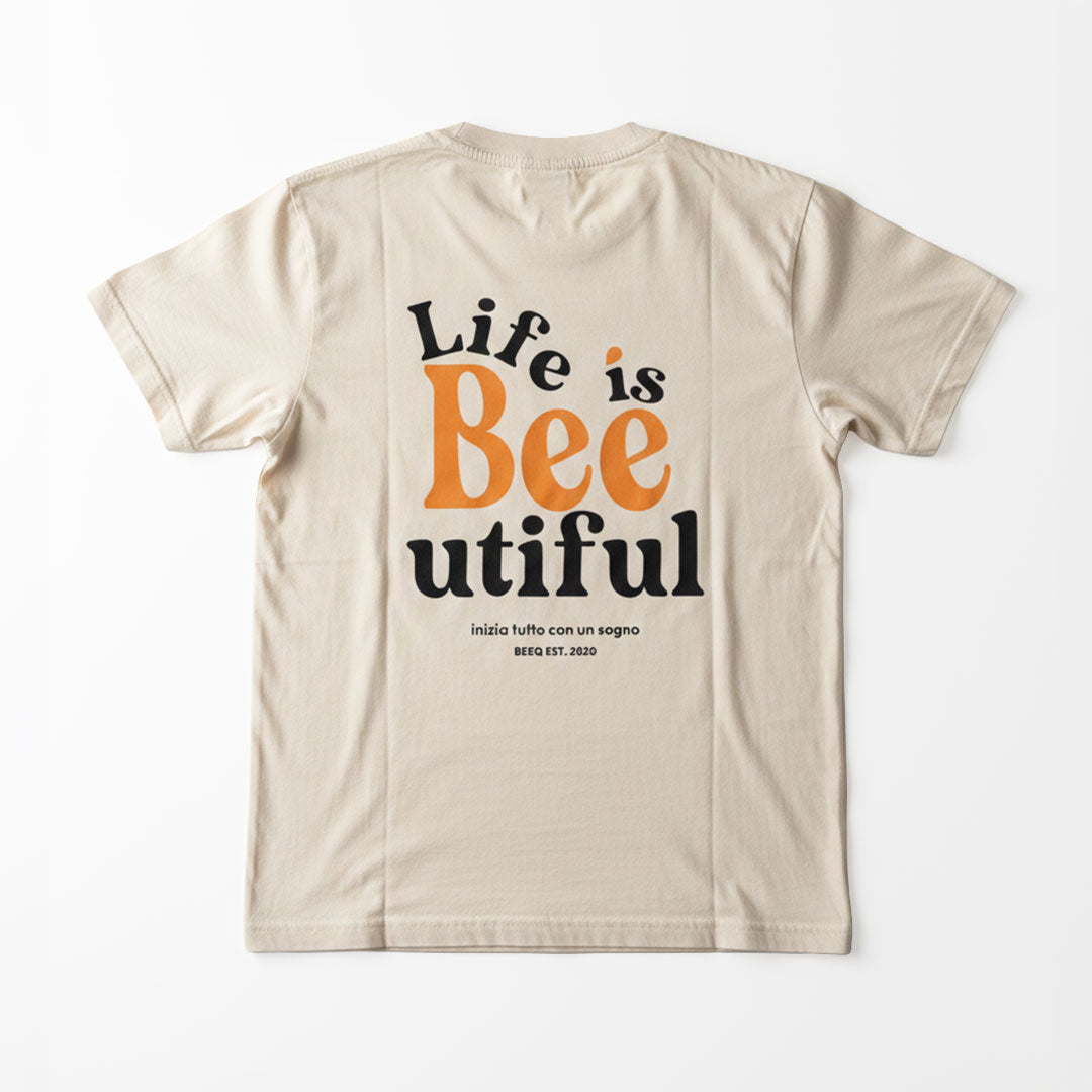 T-SHIRT LIFE IS BEEUTIFUL